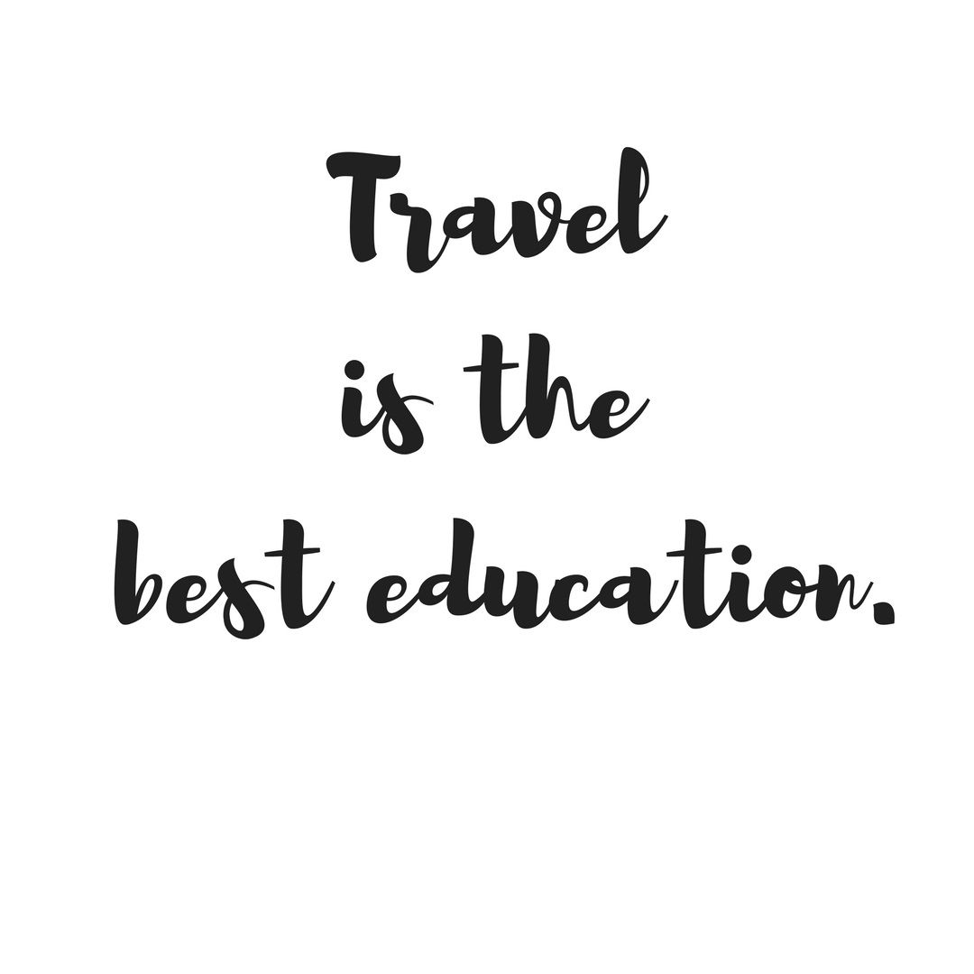 Here is why spending time traveling is equally important as a classroom ...